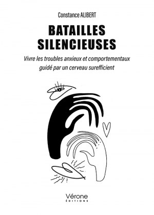 ALIBERT CONSTANCE - Batailles silencieuses