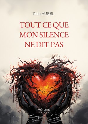 AUREL TALIA - Tout ce que mon silence ne dit pas