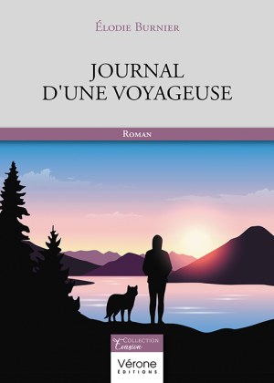 BURNIER ELODIE - Journal d'une voyageuse