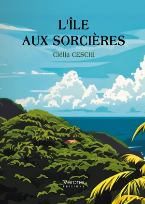 CESCHI CLELIA - L'Île aux Sorcières