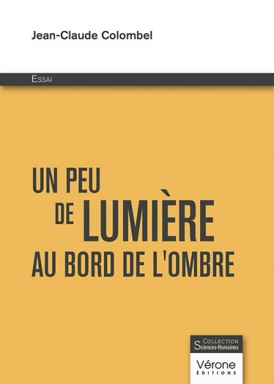 COLOMBEL JEAN-CLAUDE - Un peu de lumière au bord de l'ombre