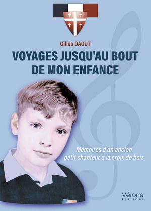 DAOUT GILLES - Voyages jusqu'au bout de mon enfance