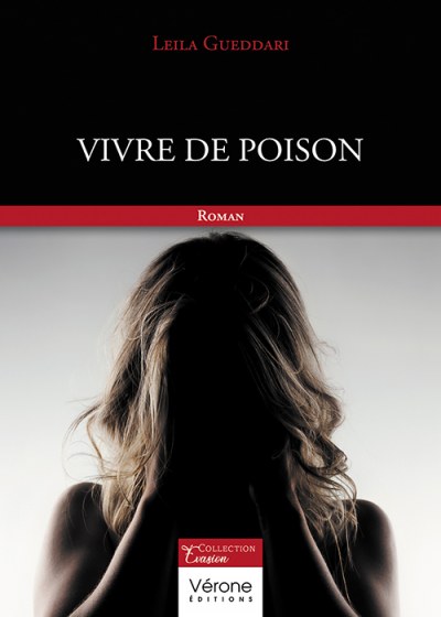 GUEDDARI LEILA - Vivre de poison