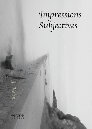 J.KELM  - Impressions subjectives