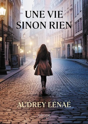 Lénaé AUDREY - Une vie sinon rien