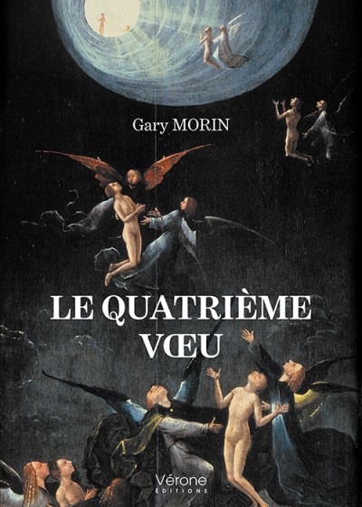 MORIN GARY - Le quatrième vœu