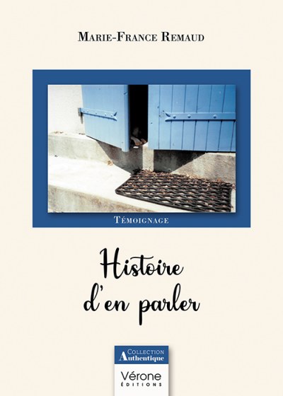 REMAUD MARIE-FRANCE - Histoire d'en parler