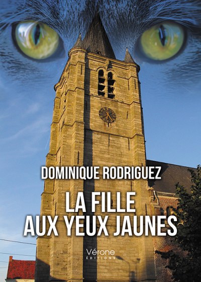 RODRIGUEZ DOMINIQUE - La fille aux yeux jaunes