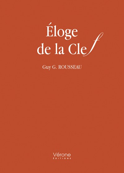 ROUSSEAU GUY-G - Éloge de la Clef