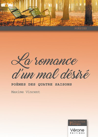 VINCENT MAXIME - La romance d'un mal désiré